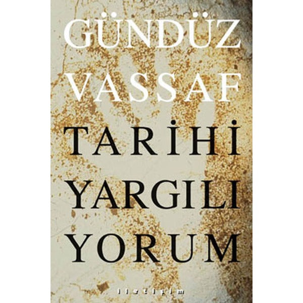 Tarihi Yargılıyorum | İletişim Yayınları