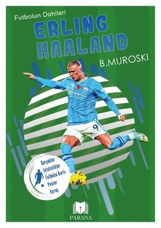 Erling Haaland - Futbolun Dahileri-Gerçek İstatistikler - Futbolcu Kartı - Poster Ayraç Hediyeli | Parana