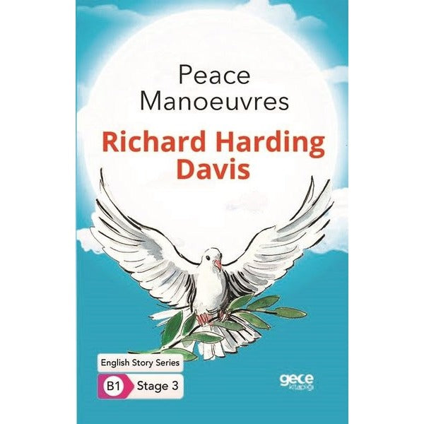 Peace Manoeuvres - English Story Series - B1 Stage 3 | Gece Kitaplığı