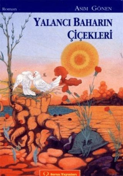 Yalancı Baharın Çiçekleri