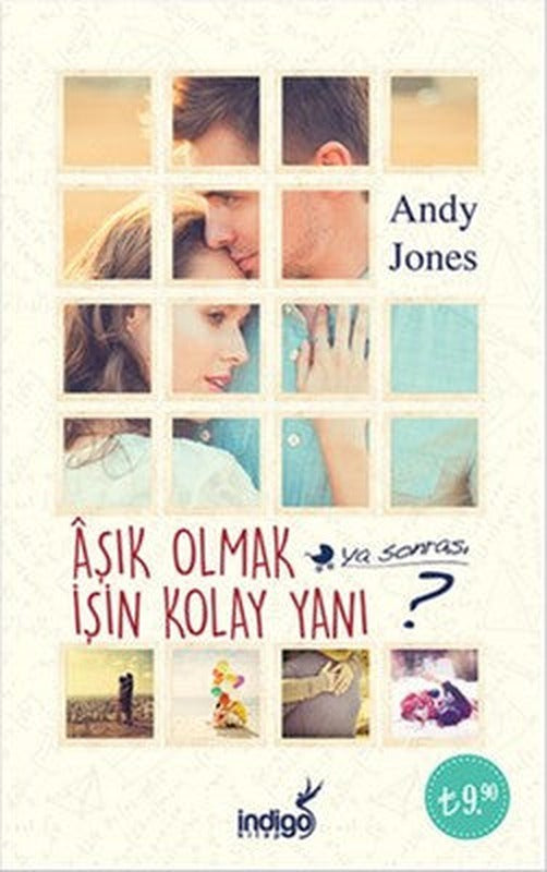 Aşık Olmak İşin Kolay Yanı Ya Sonrası? | İndigo Yayınları