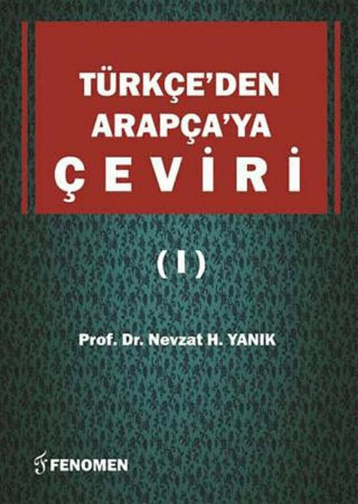 Türkçe’den Arapça’ya Çeviri 1 | Fenomen Yayıncılık (Ciltsiz)