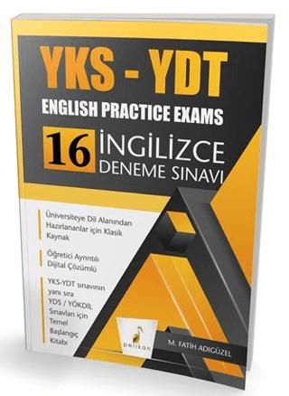 YKS-YDS English Practice Exams 16 İngilizce Deneme Sınavı | Pelikan Tıp Teknik Yayıncılık (Ciltsiz) - Resim 1