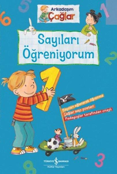 Sayıları Öğreniyorum - Arkadaşım Çağlar | İş Bankası Kültür Yayınları (İnce Kapak) - Resim 1