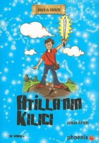 Atilla’nın Kılıcı | Phoenix Yayınevi (Ciltsiz) - Resim 1