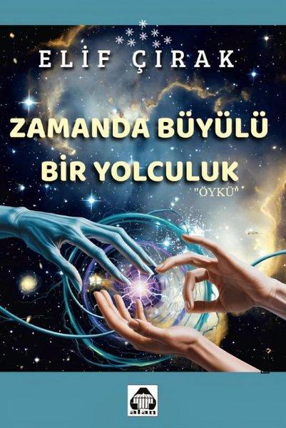 Zamanda Büyülü Bir Yolculuk | Yeni Alan Yayıncılık (İnce Kapak) - Resim 1