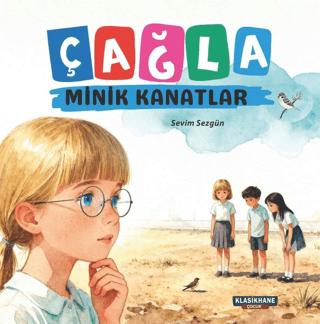 Çağla - Minik Kanatlar | Klasikhane Çocuk (Ciltsiz) - Resim 1