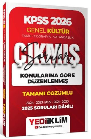 2026 KPSS Genel Kültür Konularına Göre Düzenlenmiş Tamamı Çözümlü Çıkmış Sorular