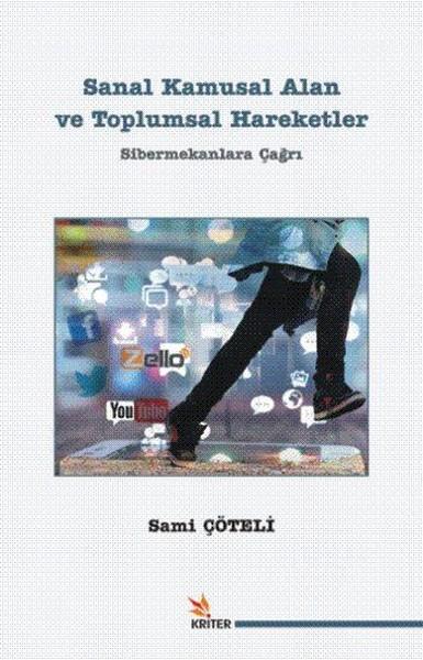Sanal Kamusal Alan ve Toplumsal Hareketler | Kriter (İnce Kapak) - Resim 1