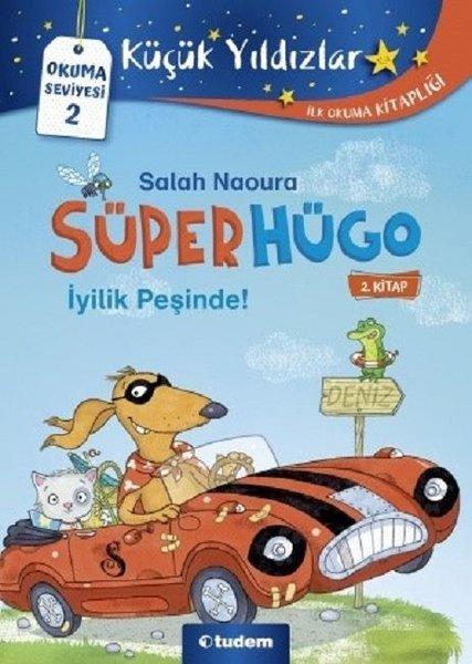 Süperhügo 2.Kitap - İyilik Peşinde! | Tudem Yayınları (İnce Kapak) - Resim 1