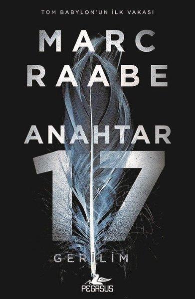 Anahtar 17 - Tom Babylon Serisi 1 | Pegasus (İnce Kapak) - Resim 1