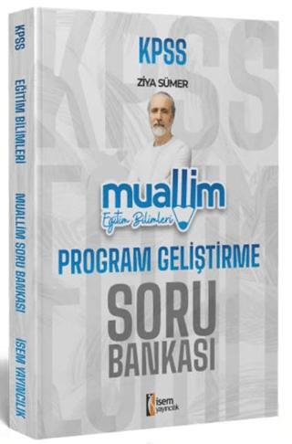 2024 KPSS Eğitim Bilimleri Muallim Program Geliştirme Soru Bankası | İSEM Yayıncılık (Ciltsiz) - Resim 1