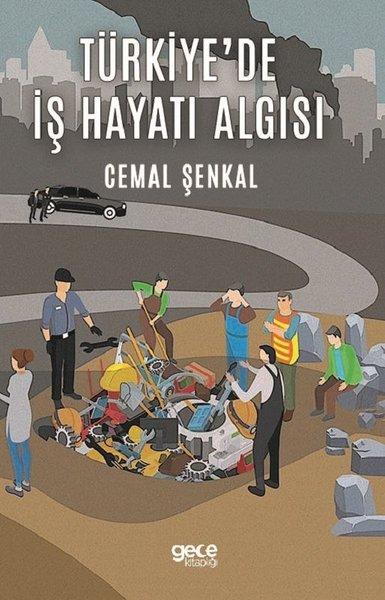 Türkiye'de İş Hayatı Algısı | Gece Kitaplığı (İnce Kapak) - Resim 1