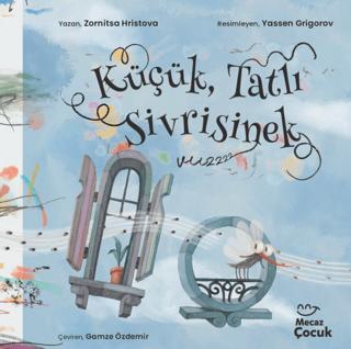 Küçük, Tatlı Sivrisine | Mecaz Çocuk (Ciltsiz) - Resim 1