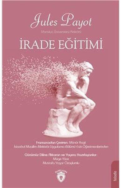 İrade Eğitimi | Dorlion Yayınevi (İnce Kapak) - Resim 1