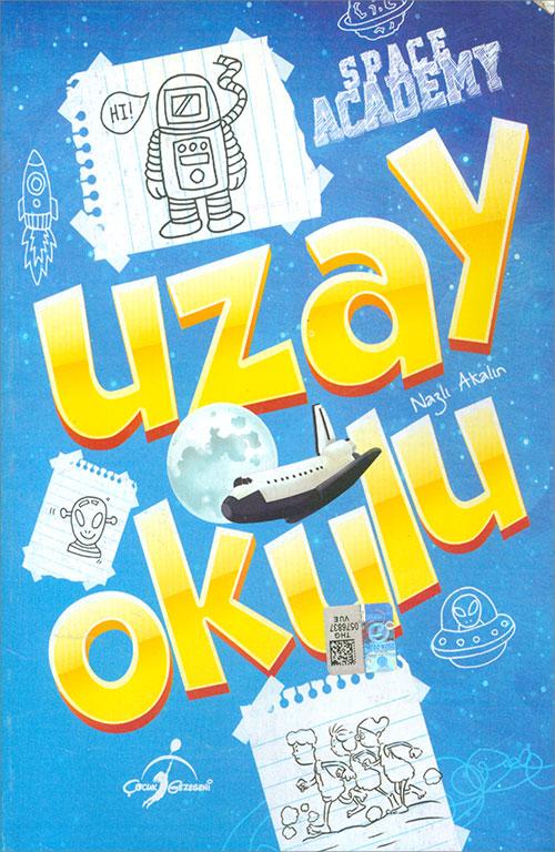 Uzay Okulu - Nazlı Akalın - Çocuk Gezegeni | Çocuk Gezegeni - Resim 1