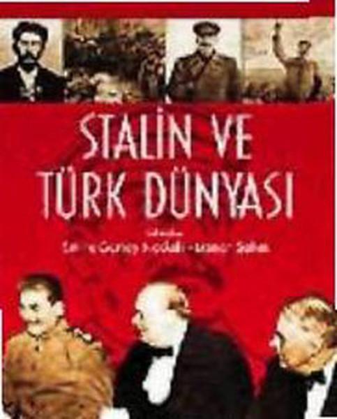 Stalin ve Türk Dünyası | Kaknüs Yayınları (İnce Kapak) - Resim 1