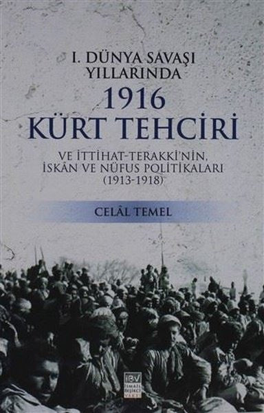 1. Dünya Savaşı Yıllarında 1916 Kürt Tehciri - Celal Temel kitap kapağı