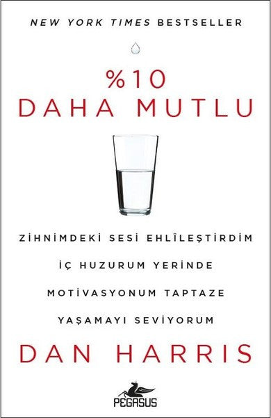 10 Daha Mutlu - Dan Harris kitap kapağı