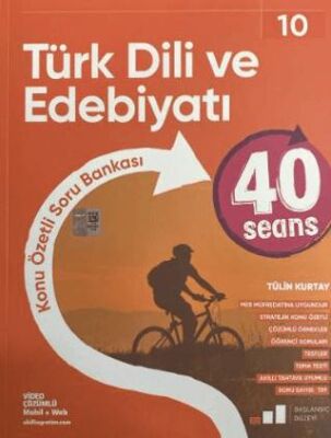 10. Sınıf 40 Seans Türk Dili ve Edebiyatı - Tülin Kurtay kitap kapağı