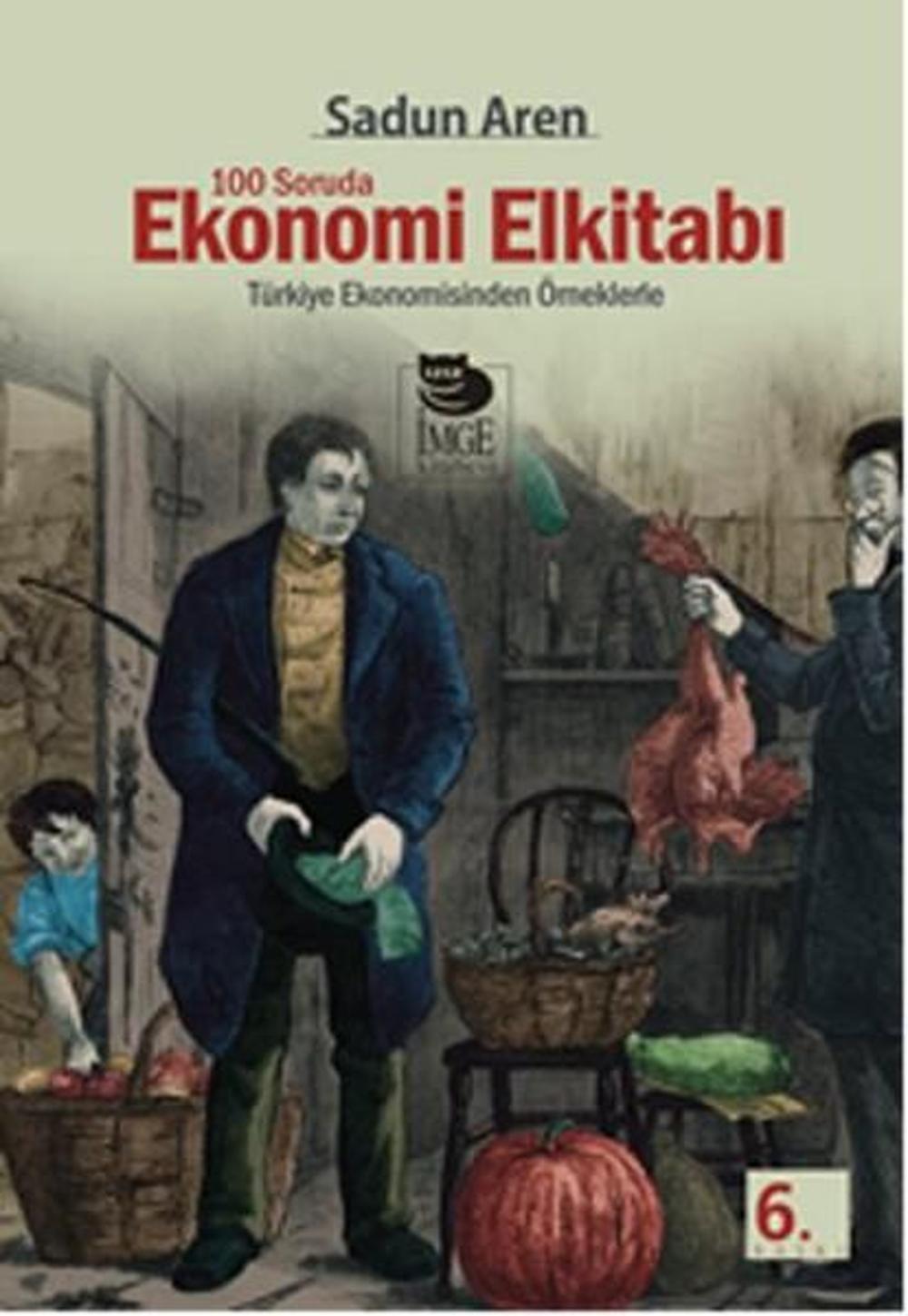 100 Soruda Ekonomi El Kitabı | İmge Kitabevi
