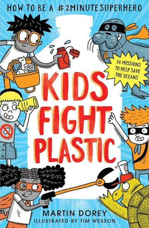 Kids Fight Plastic | Walker Books (Ciltsiz)