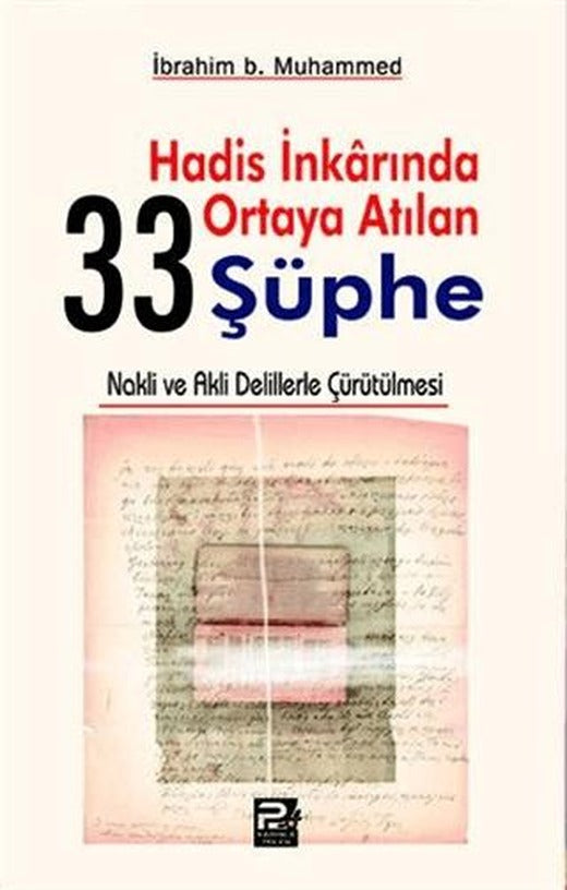 Hadis İnkarında Ortaya Atılan 33 Şüphe | Karınca & Polen Yayınları (Ciltsiz)