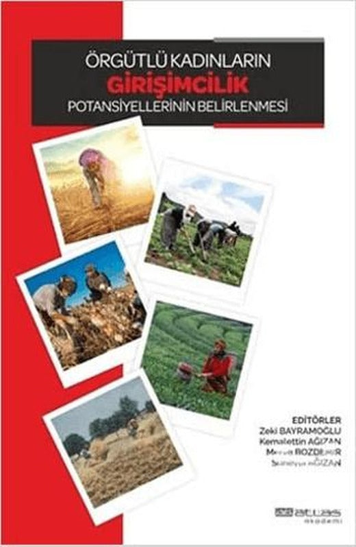 Örgütlü Kadınların Girişimcilik Potansiyellerinin Belirlenmesi | Atlas Akademi (Ciltsiz)