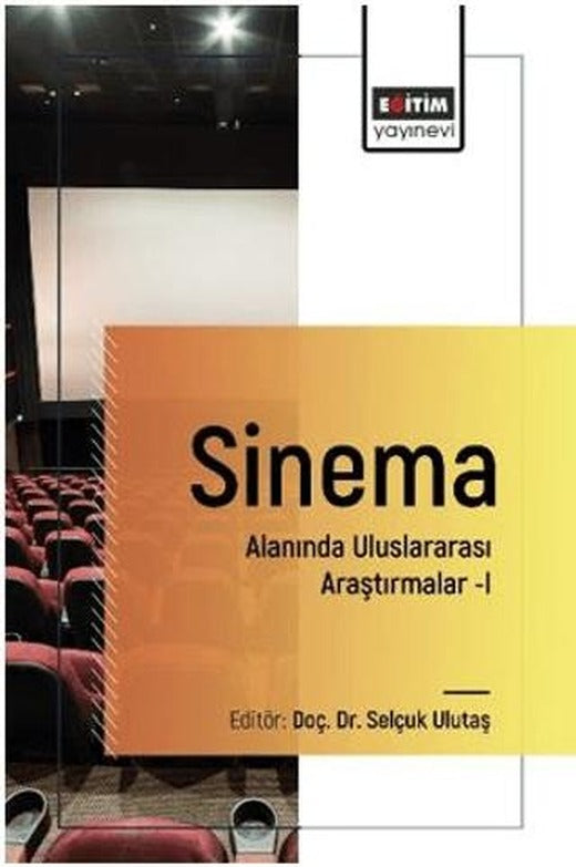 Sinema Alanında Uluslararası Araştırmalar–I | Eğitim Yayınevi - Bilimsel Eserler (Ciltsiz)