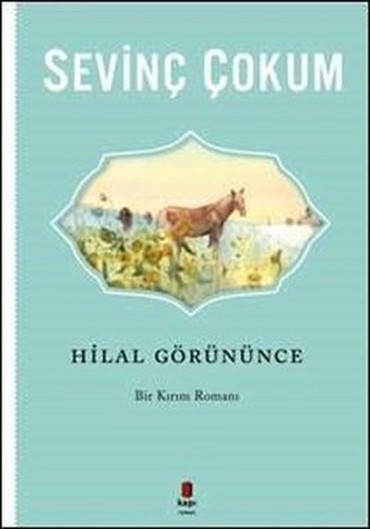 Hilal Görününce | Kapı Yayınları