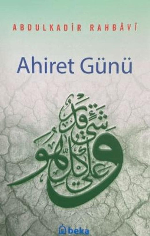 Ahiret Günü | Beka Yayınları (Ciltsiz)