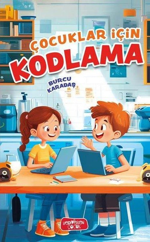 Çocuklar İçin Kodlama | Yediveren Çocuk (İnce Kapak)