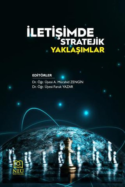 İletişimde Stratejik Yaklaşımlar