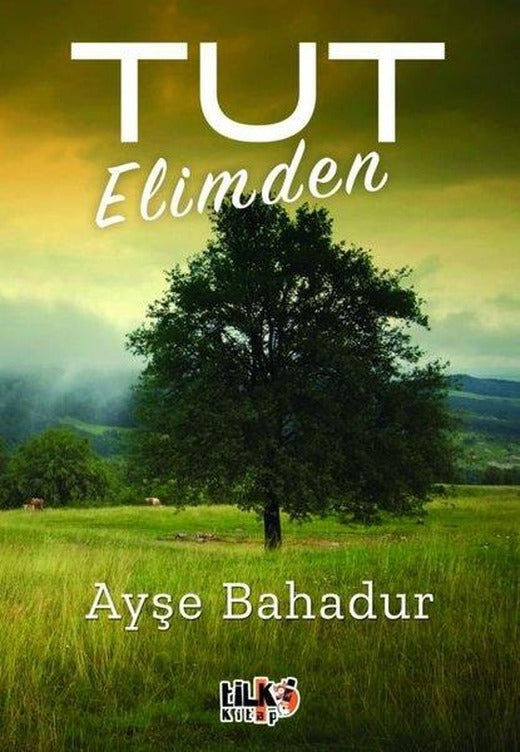 Tut Elimden | Tilki Kitap (İnce Kapak)