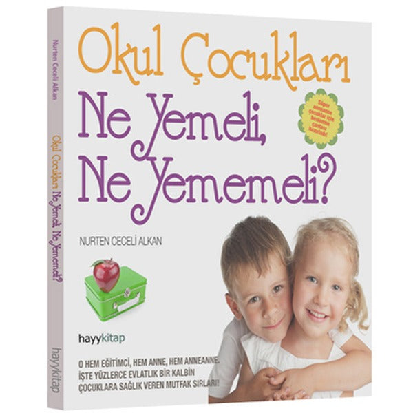 Okul Çocukları Ne Yemeli Ne Yememeli? | Hayy Kitap
