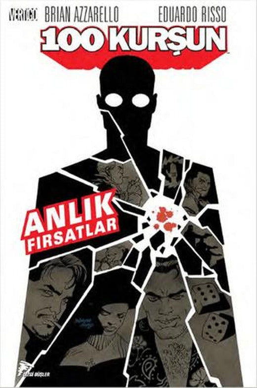 100 Kurşun Cilt 2 - Anlık Fırsatlar
