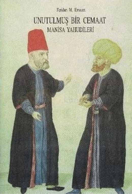 Unutulmuş Bir Cemaat Manisa Yahudileri | Eren Yayıncılık (Ciltsiz)