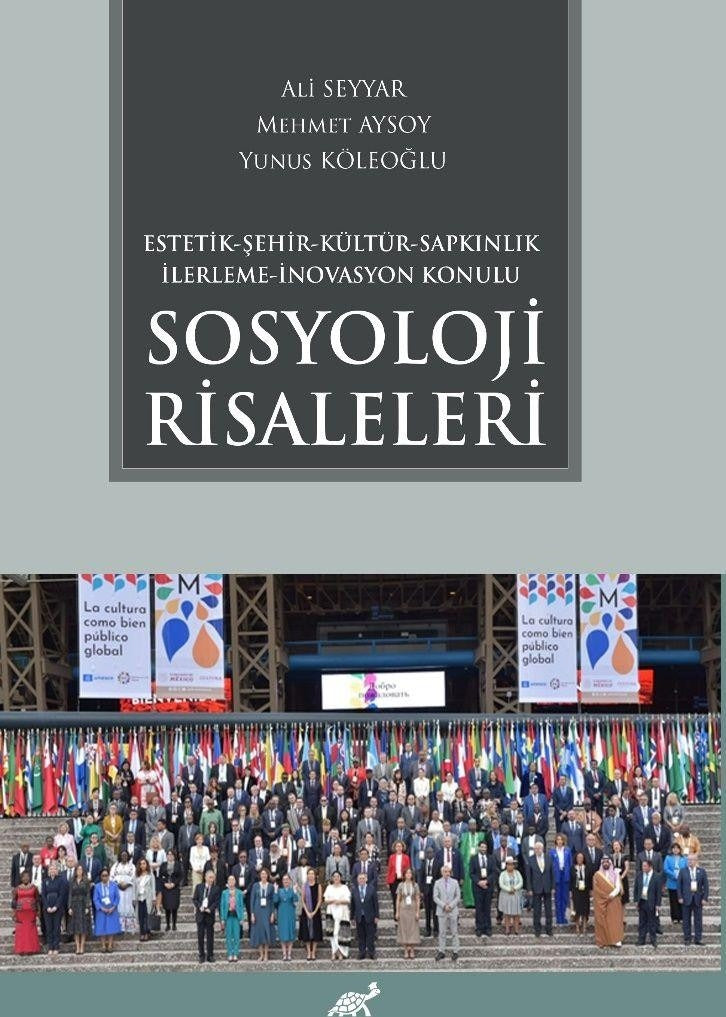 Estetik - Şehir - Kültür - Sapkınlık - İlerleme - İnovasyon Konulu Sosyoloji Risaleleri | Paradigma Akademi Yayınları (Ciltsiz)