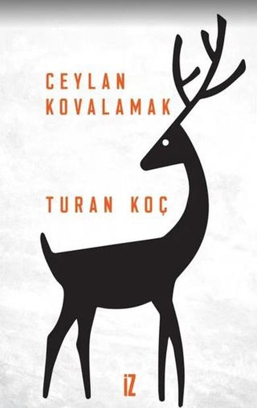 Ceylan Kovalamak | İz Yayıncılık (Ciltsiz)
