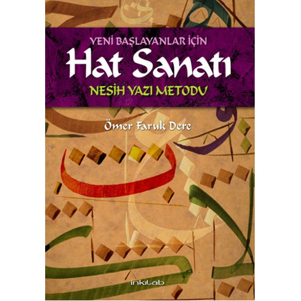 Yeni Başlayanlar İçin Hat Sanatı