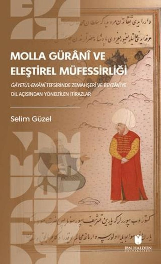Molla Gürani ve Eleştirel Müfessirliği