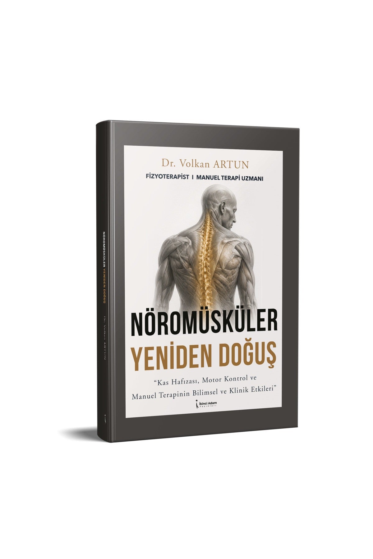 Nöromüsküler Yeniden Doğuş | İkinci Adam Yayınları (Ciltsiz)