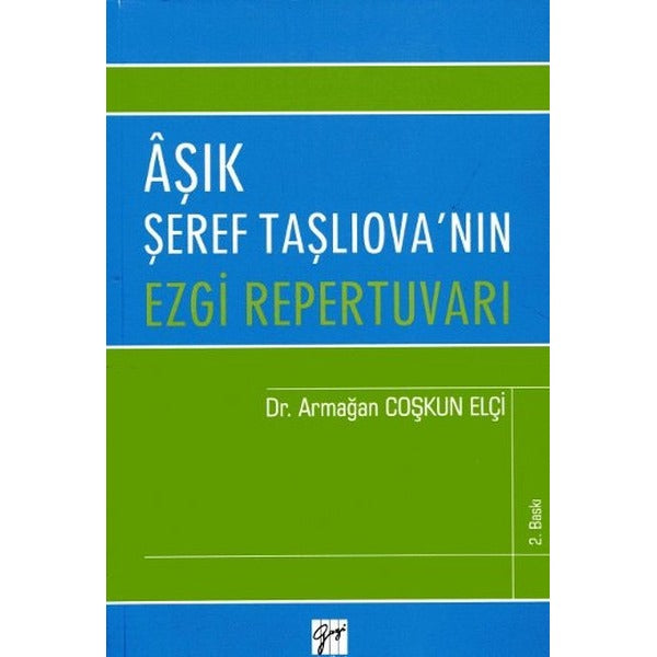 Aşık Şeref Taşlıova'nın Ezgi Repertuvarı