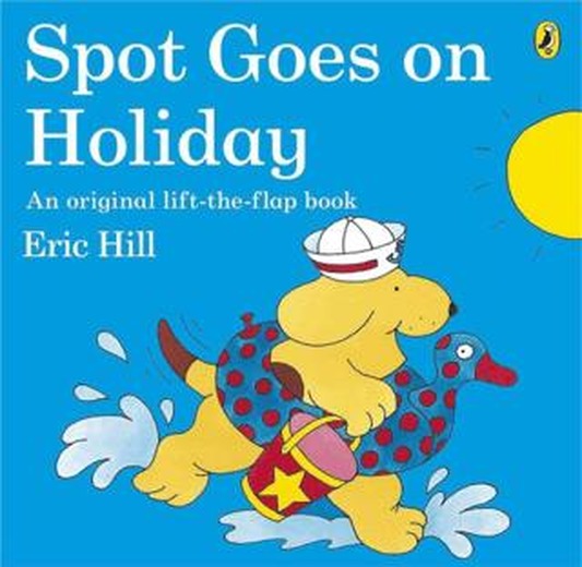 Spot Goes on Holiday (Paperback) | Puffin Books (Ciltsiz)