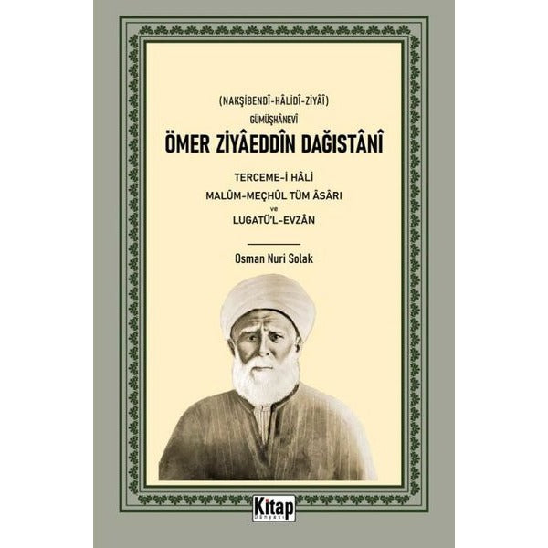Ömer Ziyaeddin Dağıstani - Tercemi-i Hali Malum Meçhul Tüm Asarı ve Lugatül-Evzan | Kitap Dünyası (İnce Kapak)