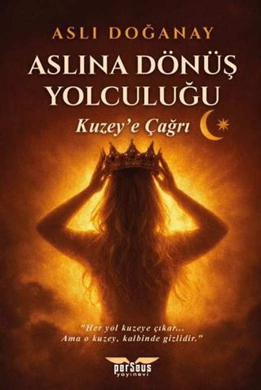 Aslına Dönüş Yolculuğu | Perseus (Ciltsiz)