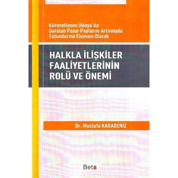 Halkla İlişkiler Faaliyetlerinin Rolü ve Önemi | Beta Yayınları (İnce Kapak)