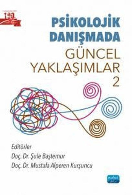 Psikolojik Danışmada Güncel Yaklaşımlar 2 | Nobel Akademik Yayıncılık (İnce Kapak)