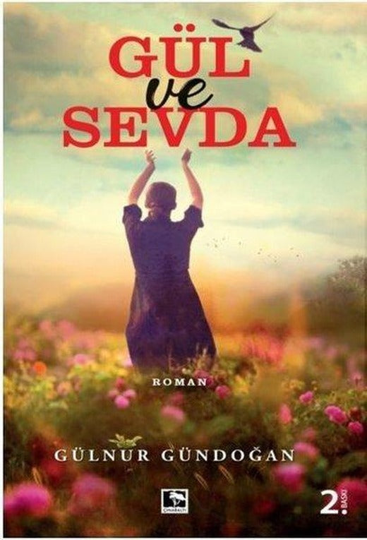 Gül ve Sevda | Çınaraltı Yayınları (İnce Kapak)