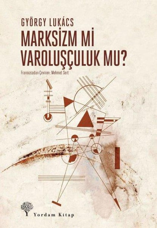 Marksizm mi Varoluşçuluk mu? | Yordam Kitap (İnce Kapak)